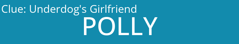 Underdog's Girlfriend