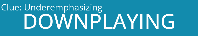 Underemphasizing