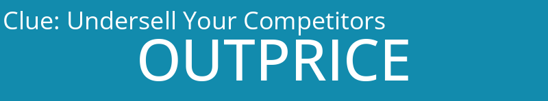 Undersell Your Competitors