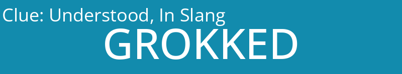 Understood, In Slang