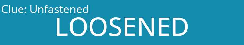 Unfastened