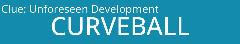 Unforeseen Development