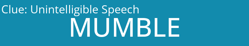 Unintelligible Speech