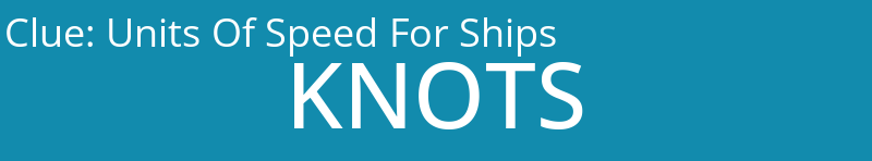Units Of Speed For Ships