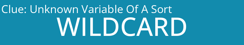 Unknown Variable Of A Sort