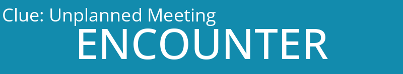 Unplanned Meeting