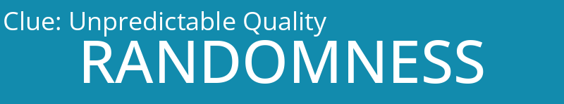 Unpredictable Quality