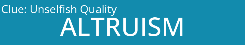 Unselfish Quality