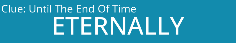 Until The End Of Time