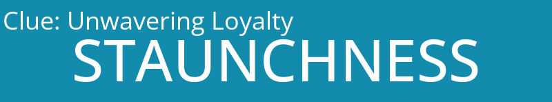 Unwavering Loyalty