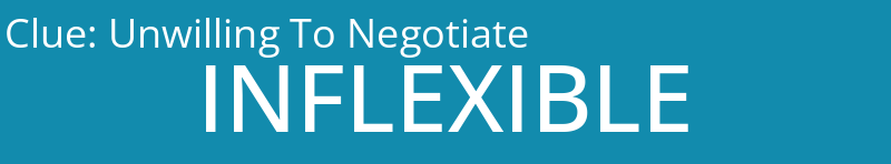 Unwilling To Negotiate