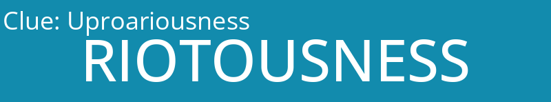 Uproariousness