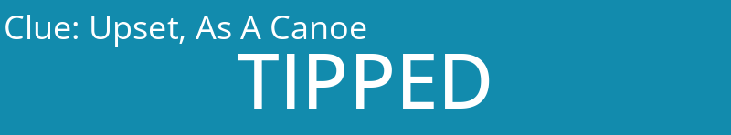 Upset, As A Canoe