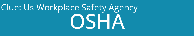 Us Workplace Safety Agency