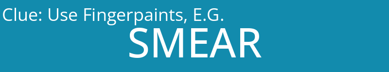 Use Fingerpaints, E.G.