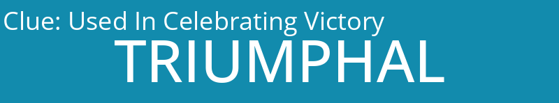 Used In Celebrating Victory