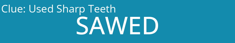 Used Sharp Teeth