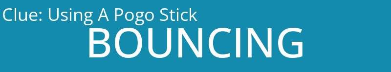 Using A Pogo Stick