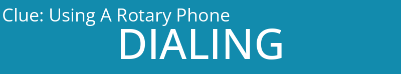 Using A Rotary Phone