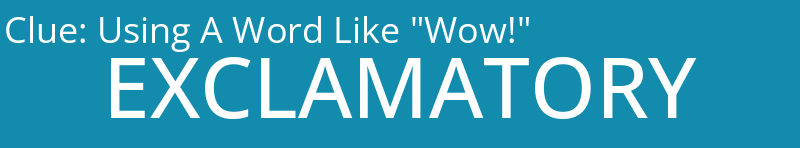 Using A Word Like "Wow!"