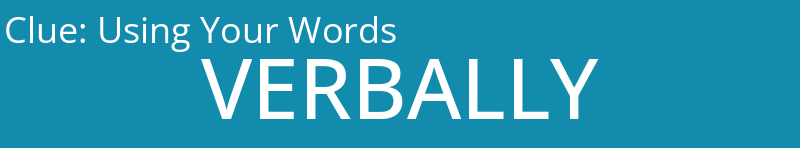 Using Your Words