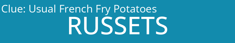 Usual French Fry Potatoes