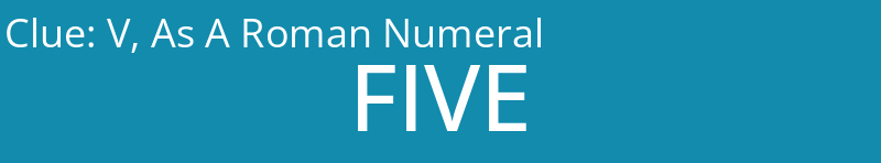 V, As A Roman Numeral