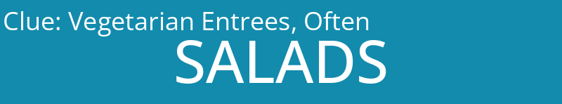 Vegetarian Entrees, Often