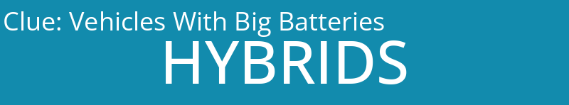 Vehicles With Big Batteries
