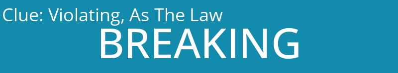 Violating, As The Law