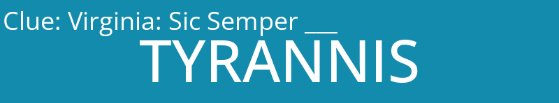 Virginia: Sic Semper ___