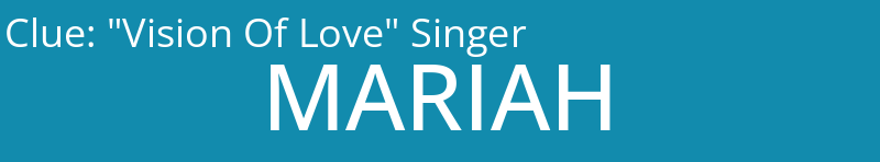 "Vision Of Love" Singer