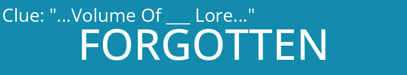 "...Volume Of ___ Lore..."