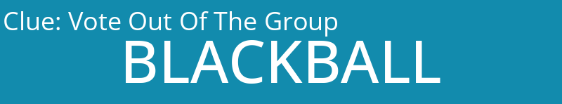 Vote Out Of The Group