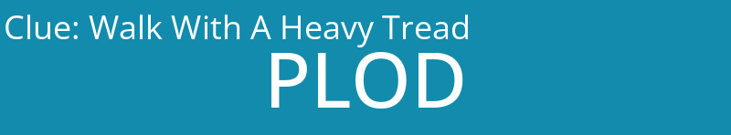 Walk With A Heavy Tread