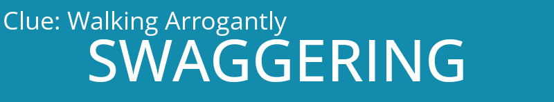 Walking Arrogantly