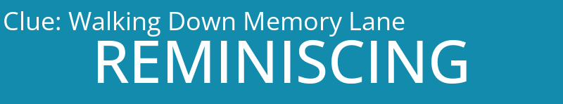 Walking Down Memory Lane