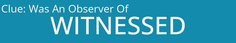 Was An Observer Of