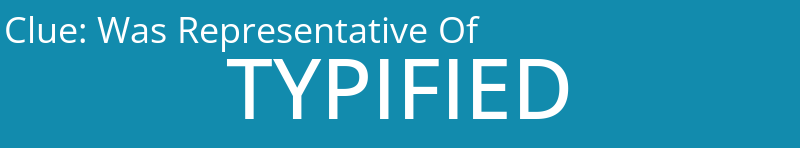 Was Representative Of