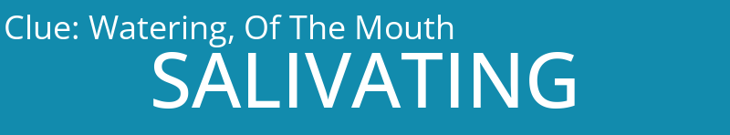 Watering, Of The Mouth
