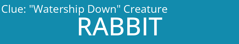 "Watership Down" Creature