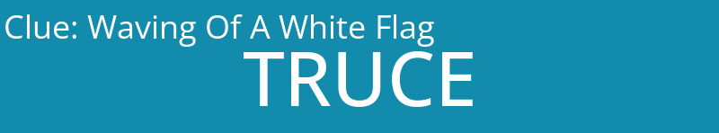 Waving Of A White Flag