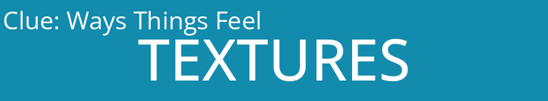 Ways Things Feel