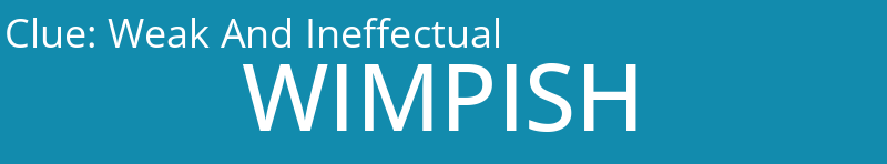 Weak And Ineffectual