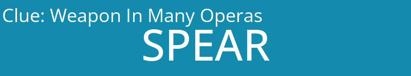 Weapon In Many Operas