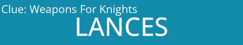 Weapons For Knights