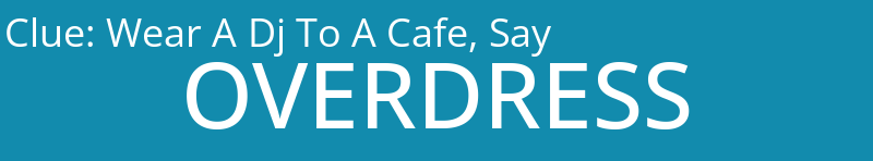 Wear A Dj To A Cafe, Say