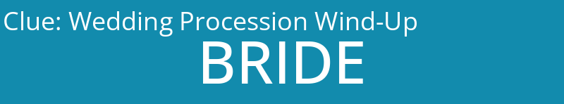 Wedding Procession Wind-Up