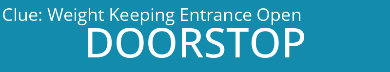 Weight Keeping Entrance Open