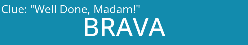 "Well Done, Madam!"